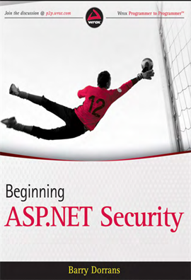 Barry Dorrans  Beginning ASP.NET Security